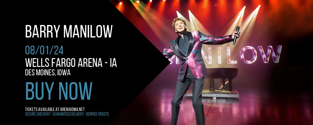 Barry Manilow at Wells Fargo Arena - IA